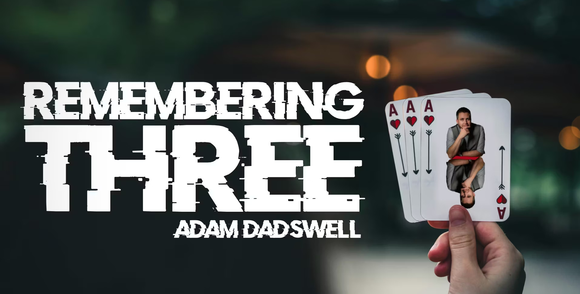 Adam Dadswell - Remembering Three - Click Image to Close